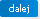 Dalej